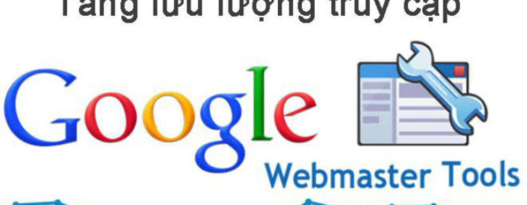 Sử dụng Google Webmastertool để tăng lưu lượng truy cập