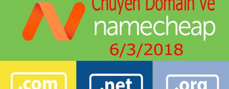 Chuyển tên miền về Namecheap chỉ 3.98$ – Bắt đầu từ tháng 3